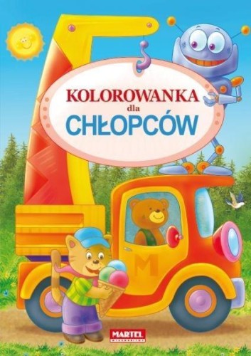 Kolorowanka dla chłopców, praca zbiorowa