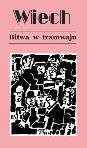BITWA W TRAMWAJU, STEFAN WIECHECKI