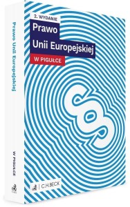 PRAWO UNII EUROPEJSKIEJ W PIGUŁCE WYD.2