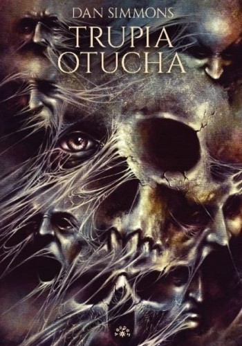 Trupia otucha, Dan Simmons