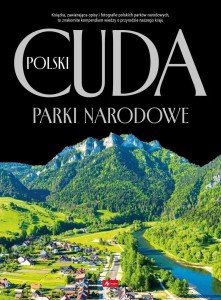 CUDA POLSKI. PARKI NARODOWE, PRACA ZBIOROWA