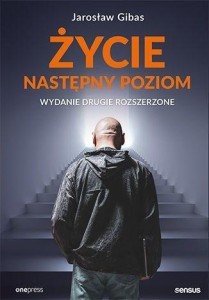 ŻYCIE. NASTĘPNY POZIOM W.2, JAROSŁAW GIBAS