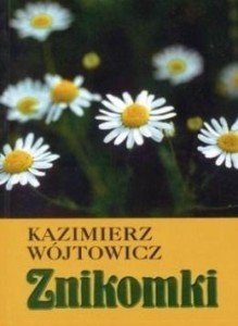 ZNIKOMKI, KAZIMIERZ WÓJTOWICZ