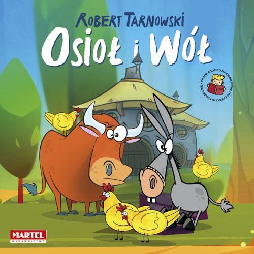 Osioł i wół, Robert Tarnowski