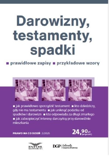Darowizny, testamenty, spadki. Prawo na co dzień