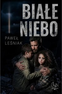 BIAŁE NIEBO, PAWEŁ LEŚNIAK