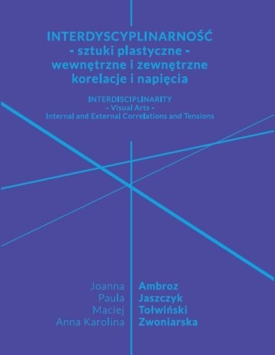 Interdyscyplinarność - sztuki plastyczne...