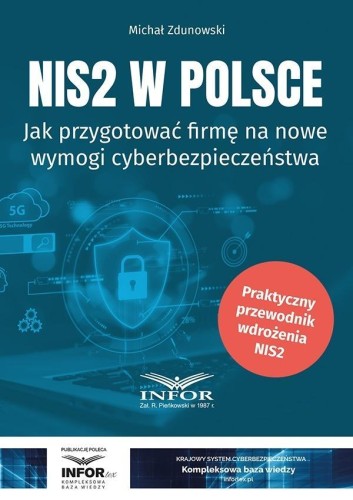 NIS2 w Polsce. Jak przygotować firmę na nowe...