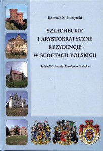 SZLACHECKIE I ARYSTOKRATYCZNE... PODGÓRZE SUDECKIE