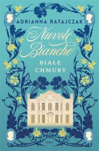 NUVOLE BIANCHE. BIAŁE CHMURY, ADRIANNA RATAJCZAK