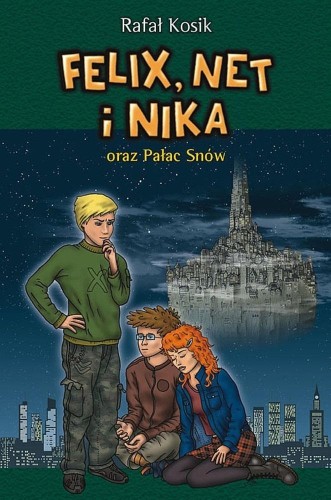 Felix, Net i Nika oraz Pałac Snów T.3, Rafał Kosik
