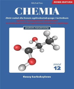CHEMIA. ZBIÓR ZADAŃ LO ZESZYT 12 ZR, MICHAŁ FAU