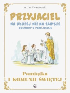 PRZYJACIEL NA DŁUŻEJ NIŻ NA ZAWSZE
