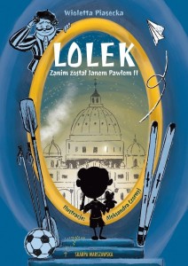 LOLEK ZANIM ZOSTAŁ JANEM PAWŁEM II