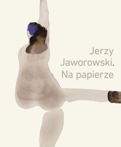 JERZY JAWOROWSKI. NA PAPIERZE