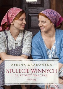 STULECIE WINNYCH T.2 CI, KTÓRZY WALCZYLI