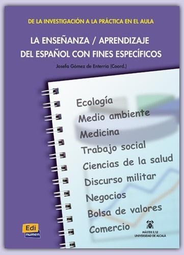 Ensenanza aprendizaje del espanol con fines especi