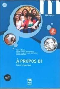 A PROPOS B1 ĆWICZENIA + CD, PRACA ZBIOROWA