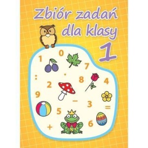 ZBIÓR ZADAŃ DLA KLASY 1, AGNIESZKA MICHALSKA