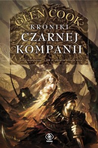 CZARNA KOMPANIA T.1 KRONIKI CZARNEJ KOMPANII