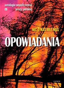 OPOWIADANIA. NIC O NAS BEZ NAS, PRACA ZBIOROWA