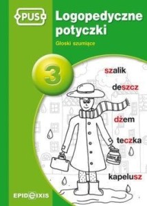 PUS LOGOPEDYCZNE POTYCZKI 3 GŁOSKI SZUMIĄCE