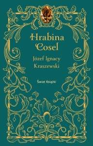 HRABINA COSEL, JÓZEF IGNACY KRASZEWSKI