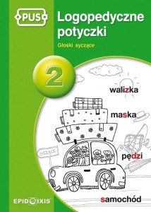 PUS LOGOPEDYCZNE POTYCZKI 2 GŁOSKI SYCZĄCE