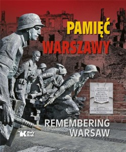 PAMIĘĆ WARSZAWY REMEMBERING WARSAW