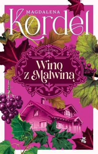 Uroczysko T.3 Wino z Malwiną (barwione brzegi)