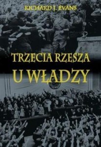 TRZECIA RZESZA U WŁADZY, EVANS RICHARD J.