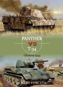 PANTHER VS T-34 UKRAINA 1943, ROBERT FORCZYK