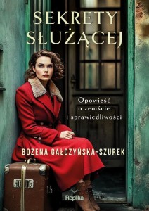SEKRETY SŁUŻĄCEJ, BOŻENA GAŁCZYŃSKA-SZUREK