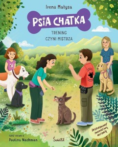PSIA CHATKA. TRENING CZYNI MISTRZA