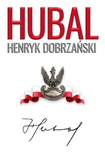 HUBAL. HENRYK DOBRZAŃSKI