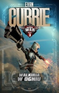 HAYDEN WAR T.3 WALKIRIA W OGNIU, EVAN CURRIE