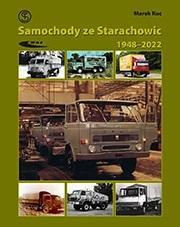 SAMOCHODY ZE STARACHOWIC 1948-2022, MAREK KUC