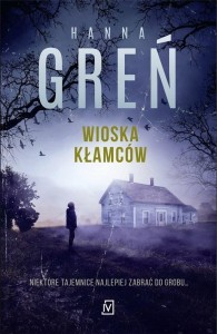 WIOSKA KŁAMCÓW, HANNA GREŃ