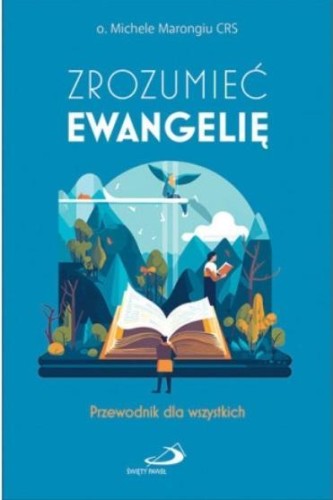 Zrozumieć Ewangelię, o. Michele Marongiu CRS