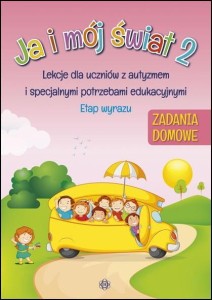 JA I MÓJ ŚWIAT 2 - ZADANIA DOMOWE, PRACA ZBIOROWA