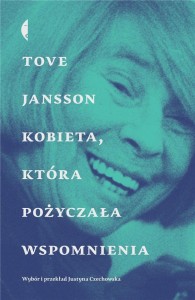 KOBIETA, KTÓRA POŻYCZAŁA WSPOMNIENIA. OPOWIADANIA