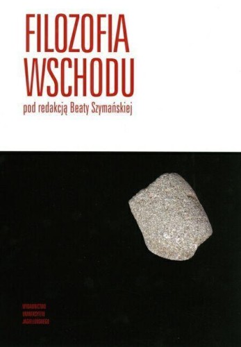 Filozofia Wschodu, Beata Szymańska (red.)
