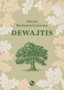 DEWAJTIS, MARIA RODZIEWICZÓWNA