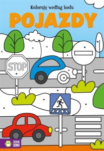 KOLORUJĘ WEDŁUG KODU. POJAZDY, PRACA ZBIOROWA