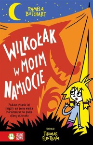 SZKOLNE SZALEŃSTWA. WILKOŁAK W MOIM NAMIOCIE!