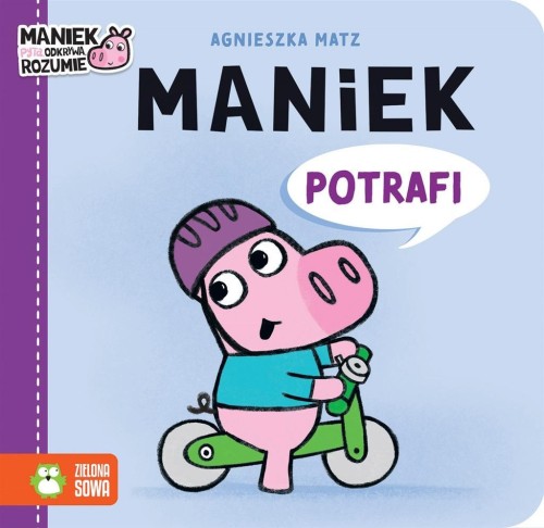 Maniek potrafi, Agnieszka Matz