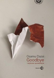GOODBYE I WYBRANE OPOWIADANIA, OSAMU DAZAI
