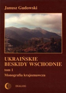 UKRAIŃSKIE BESKIDY WSCHODNIE T.1 MONOGRAFIA...