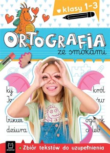 ORTOGRAFIA ZE SMOKAMI. ZBIÓR TEKSTÓW DO UZUPEŁ.
