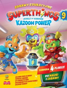 SUPERTHINGS. ZABAWY EDUKACYJNE CZ.9 + FIGURKA